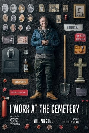 Watch Free I Work at the Cemetery (2021)