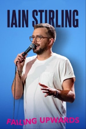 Watch Free Iain Stirling Failing Upwards (2022)