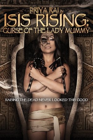 Watch Free Isis Rising: Curse of the Lady Mummy (2013)