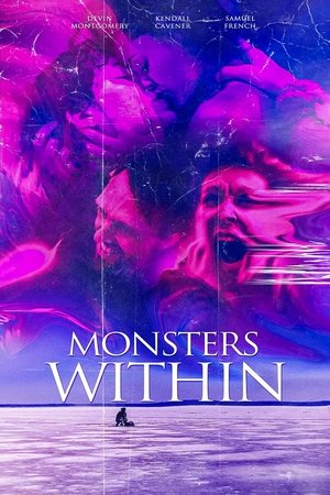 Watch Free Monsters Within (2025)
