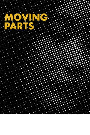Watch Free Moving Parts (2017)