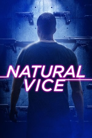 Watch Free Natural Vice (2017)