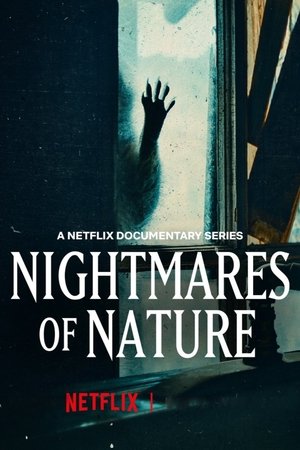 Watch Free Nightmares of Nature (2025)