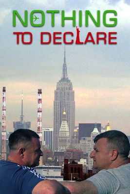 Watch Free Nothing to Declare (2021)