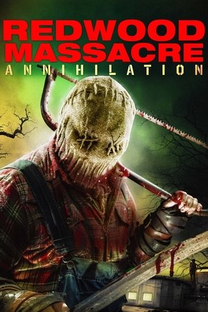 Watch Free Redwood Massacre: Annihilation (2020)