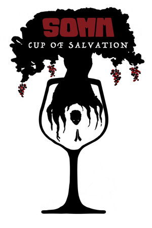 Watch Free SOMM Cup of Salvation (2023)