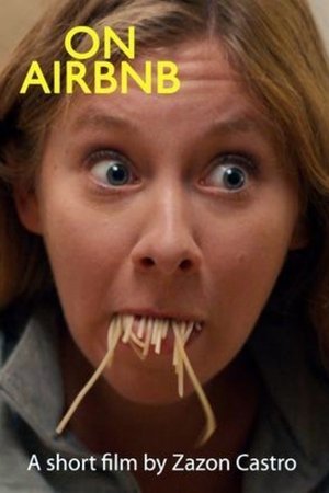 Watch Free Over an AirBnb (2018)