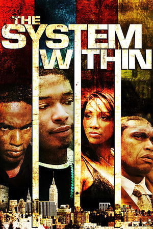 Watch Free The System Within (2006)