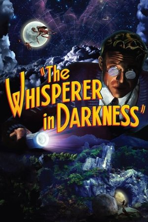 Watch Full Movie: The Whisperer in Darkness (2011)