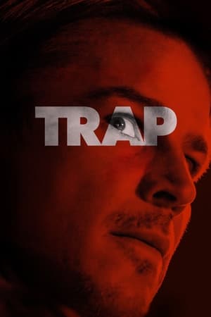 Watch Free Trap (2024)