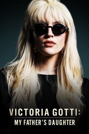 Watch Free Victoria Gotti: My Fathers Daughter (2019)